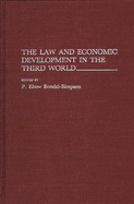 The Law and Economic Development in the Third World