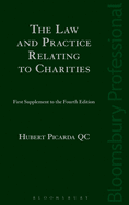 The Law and Practice Relating to Charities: First Supplement to the Fourth Edition