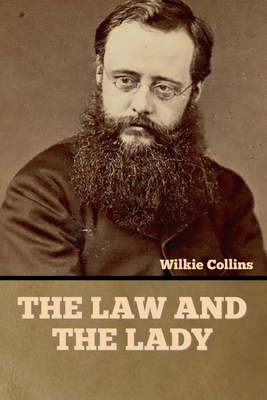 The Law and the Lady - Collins, Wilkie