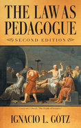 The Law as Pedagogue: Second Edition