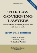 The Law Governing Lawyers: National Rules, Standards, Statutes, and Lawyer Codes, 2010-2011 Edition - Martyn, and Martyn, Susan R, and Fox, Lawrence J