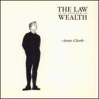 The Law Is an Anagram of Wealth - Anne Clark