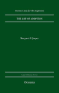 The Law of Adoption - Jasper, Margaret C