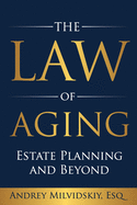 The Law of Aging: Estate Planning and Beyond