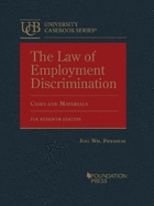The Law of Employment Discrimination: Cases and Materials