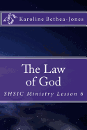 The Law of God: Shsic Ministry Lesson 6