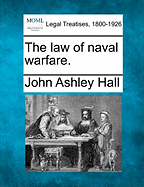 The Law of Naval Warfare.