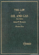 The Law of Oil & Gas Hornbook