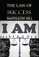 The Law of Success: You Can Do It, If You Believe You Can!