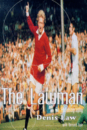 The lawman : an autobiography