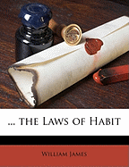 ... the Laws of Habit