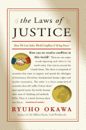 The Laws of Justice: How We Can Solve World Conflicts and Bring Peace