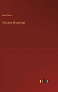 The Laws of Marriage