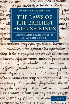 The Laws of the Earliest English Kings - Attenborough, F. L. (Edited and translated by)