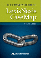 The Lawyers Guide to Lexisnexis Casemap