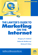 The Lawyer's Guide to Marketing on the Internet, 2nd Edition