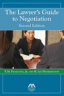 The Lawyer's Guide to Negotiation