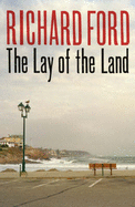 The Lay of the Land - Ford, Richard