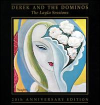 The Layla Sessions: 20th Anniversary Edition - Derek and the Dominos