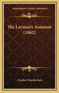 The Layman's Assistant (1862)