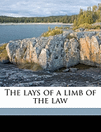 The lays of a limb of the law