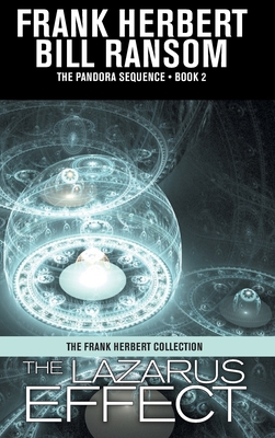 The Lazarus Effect: Pandora Sequence Volume 2 - Herbert, Frank, and Ransom, Bill