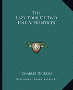 The Lazy Tour Of Two Idle Apprentices