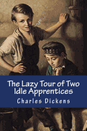 The Lazy Tour of Two Idle Apprentices