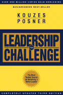 The Leadership Challenge: How to Keep Getting Extraordinary Things Done in Organizations