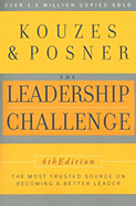 The Leadership Challenge - Kouzes, James M, and Posner, Barry Z, Ph.D.