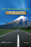 The Leadership Journey: Volume I