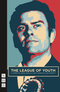 The League of Youth ...