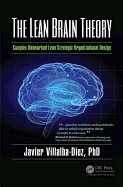 The Lean Brain Theory: Complex Networked Lean Strategic Organizational Design