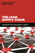 The Lean Supply Chain: Managing the Challenge at Tesco