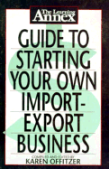 The Learning Annex guide to starting your own import/export business