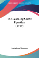 The Learning Curve Equation (1919)