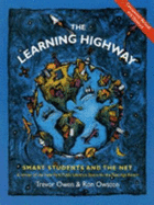 The Learning Highway: Smart Students and the Net