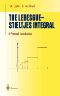 The Lebesgue-Stieltjes Integral: A Practical Introduction
