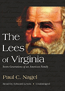 The Lees of Virginia: Seven Generations of an American Family