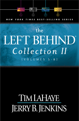 The Left Behind Collection: Volumes 5-8 - LaHaye, Tim, Dr., and Jenkins, Jerry B