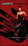 The Left Hand of Death - De Wolf, Parker