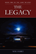 The Legacy: Book Two of The Lane Trilogy