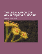 The Legacy, from [Die Gemalde] by G.G. Moore