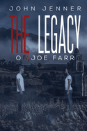 The Legacy of Joe Farr