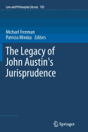 The Legacy of John Austin's Jurisprudence