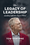 The Legacy of Leadership: Leading with the End in Mind