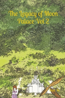 The Legacy of Moon Palace Vol 2: English Comic Manga Graphic Novel - Ru, Reed