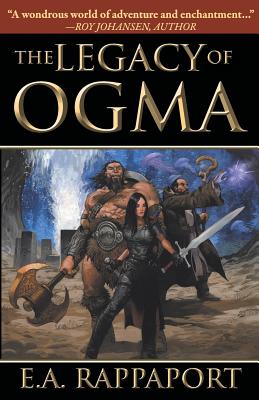 The Legacy of Ogma - Rappaport, E A