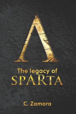 The legacy of Sparta - Zamora Salamanca, Christian