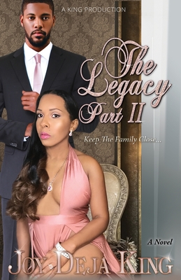 The Legacy Part 2 - King, Joy Deja